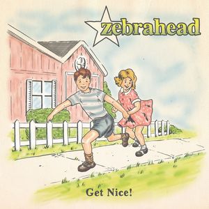 Zebrahead - Get Nice! LP